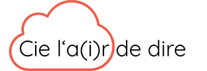 Cie l'air de dire